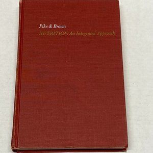 vintage 1967 Nutrition an integrated approach Pike and Brown book Pre Owned